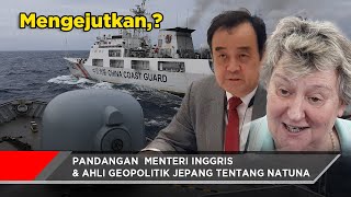 Natuna kian memanas, sampai-sampai Menteri Inggris dan Ahli Geopolitik Jepang angkat bicara ?