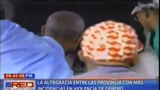 La Altagracia entre las provincia con más incidencias en violencia de género