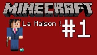 Minecraft | LP: Its All Wright | La Maison ! #1