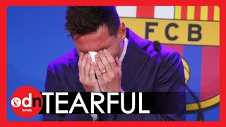 Lionel Messi in TEARS as he Bids Farewell to FC Barcelona