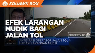 Bos Astra Infra Yakin Efek Larangan Mudik 2021 Tak Separah 2020