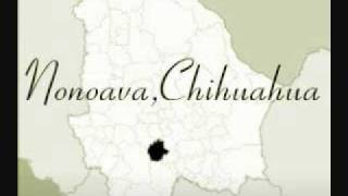 NONOAVA ~CORRIDO DE CHIHUAHUA