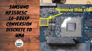 SAMSUNG NP350E5C LA-8861P LA-8862P CONVERSION DISCRETE TO UMA