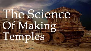 The Art & Science Behind Indian Temples | Sadhguru
