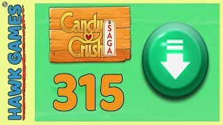 Candy Crush Saga Level 315 (Ingredients level) - 3 Stars Walkthrough, No Boosters