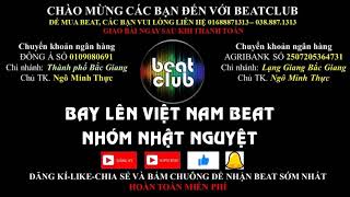 Bay lên Việt nam beat Nhóm Nhật nguyệt, Bay len Viet nam beat Nhom Nhat nguyet