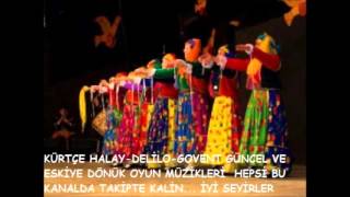 Koma Si- Batman Diyarbakir Mardin Siirt Şırnak Hakkari Halaylari Govent Delilo Koceri Cida ...