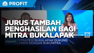 Ini Dia Jurus Tambah Penghasilan Bagi Mitra Bukalapak
