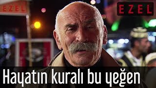 Ezel | Ramiz Dayı ( Tuncel Kurtiz ) - Hayatın Kuralı Bu Yeğen!