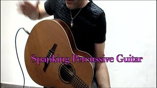 Spanking Percussive Guitar