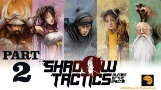 Shadow Tactics Blades of the Shogun Walkthrough Mission 2 Trouble on the Nakasendo
