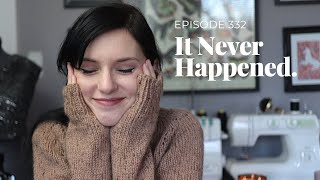 VOOLENVINE: Episode 332 - "It Never Happened."