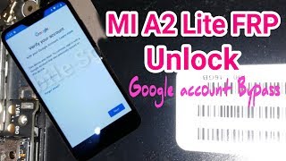 MI A2 Lite FRP Lock Remove 100% Done With FRP Tool