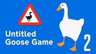 Прохождение Untitled Goose Game Серия 2 "Огнедышащий гусь на главной улице"