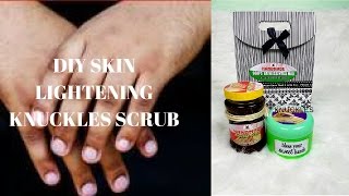 Diy Skin Lightening Knuckles Scrub For Dark Knuckles