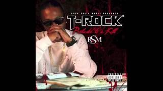 T-Rock "Don't Blow My High" (Official Audio)