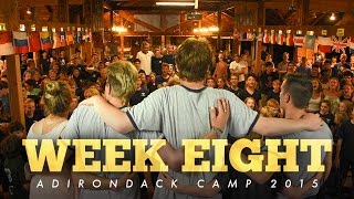 Extraordinary Eighth Week at Adirondack Camp 2015