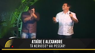 Ataíde e Alexandre - Tá Nervoso? Vai Pescar! - Sertão Caipira Universitário