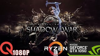 Middle-earth: Shadow of War On Ryzen 3 1200 @3.8GHz GTX 1050
