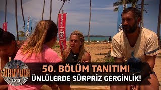 "Bana niye çıkış yapıyorsun?" | 50. Bölüm tanıtımı | Survivor 2018