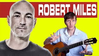 Robert Miles - Children на гитаре + РАЗБОР