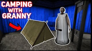 CAMPING OUTSIDE WITH GRANNY!!! | Granny The Mobile Horror Game (Messing Around)