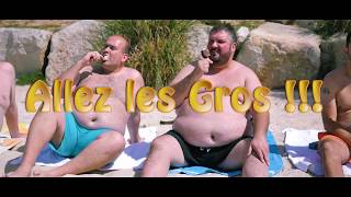 ALLEZ LES GROS! CLIP DE L'ETE par Marco Paolo