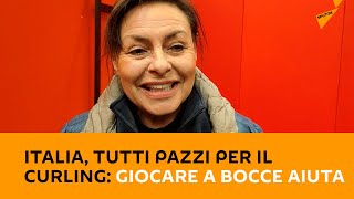 Italia, tutti pazzi per il curling: giocare a bocce aiuta