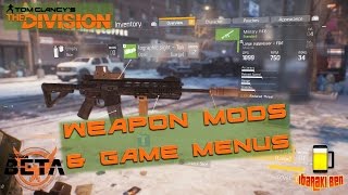 Tom Clancy's The Division - Weapons, Mods & Menus