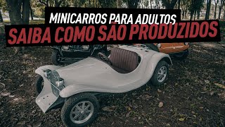 MINICARROS PARA ADULTOS - CONHEÇA COMO SÃO PRODUZIDOS!