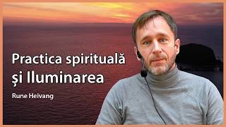 Practica spirituală și iluminarea
