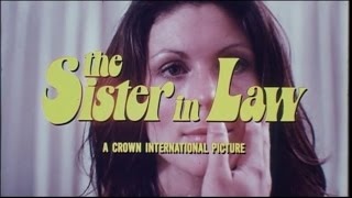THE SISTER-IN-LAW - (1974) Trailer