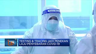 Testing & Tracing Jadi Penekan Laju Penyebaran Covid-19