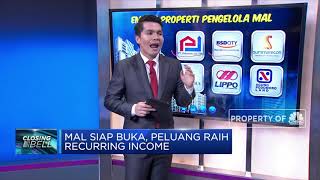 Mal Siap Buka, Peluang Raih Recurring Income