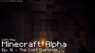 Minecraft Alpha: Episode 16 - The Lost Diamonds