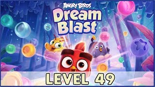 Angry Birds Dream Blast Level 49 | (No Boosters) HD