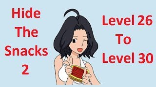 Hide The Snacks 2 walkthrough Level 26 To Level 30