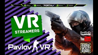 VR Club Portal Live - Pavlov VR // Виртуальная реальность // VIRTUAL REALITY // VRGAMES