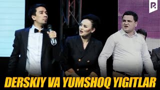 Million jamoasi - Derskiy va yumshoq yigitlar