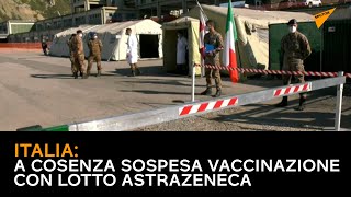 Italia: a Cosenza sospesa vaccinazione con lotto AstraZeneca