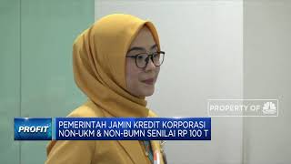 Jaminan Kredit Korporasi Rp 100 T