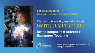 Вечер вопросов и Ответов с Дмитрием Троцким Литва Паланга 07.02.2020