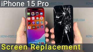 iPhone 15 Pro Screen Replacement Guide