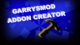 Garrysmod Addon Creator v1.2.5 [Custom Models & Sound] [Garrysmod 13]