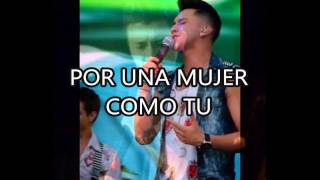 POR UNA MUJER COMO TU- ANDRES PARRA FT. PICCO (Lyric)