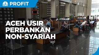 Terapkan Qanun LKS, Aceh 'Usir' Perbankan Non-Syariah