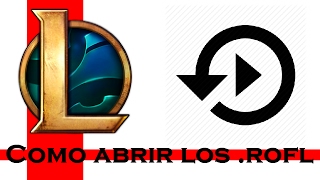 LOL: Como abrir los archivos de replay (.rofl) con el launcher.