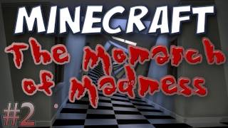 Minecraft - Monarch of Madness Part 2: Pranks and Traps