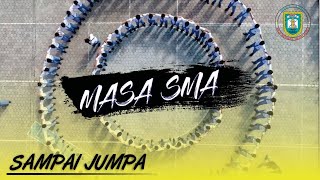 #SMA4BERAU - SAMPAI JUMPA PUTIH ABU-ABU