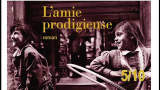 "L'Amie prodigieuse" d'Elena Ferrante  France culture 5/10